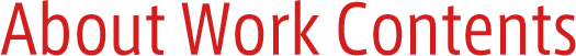 About work contents